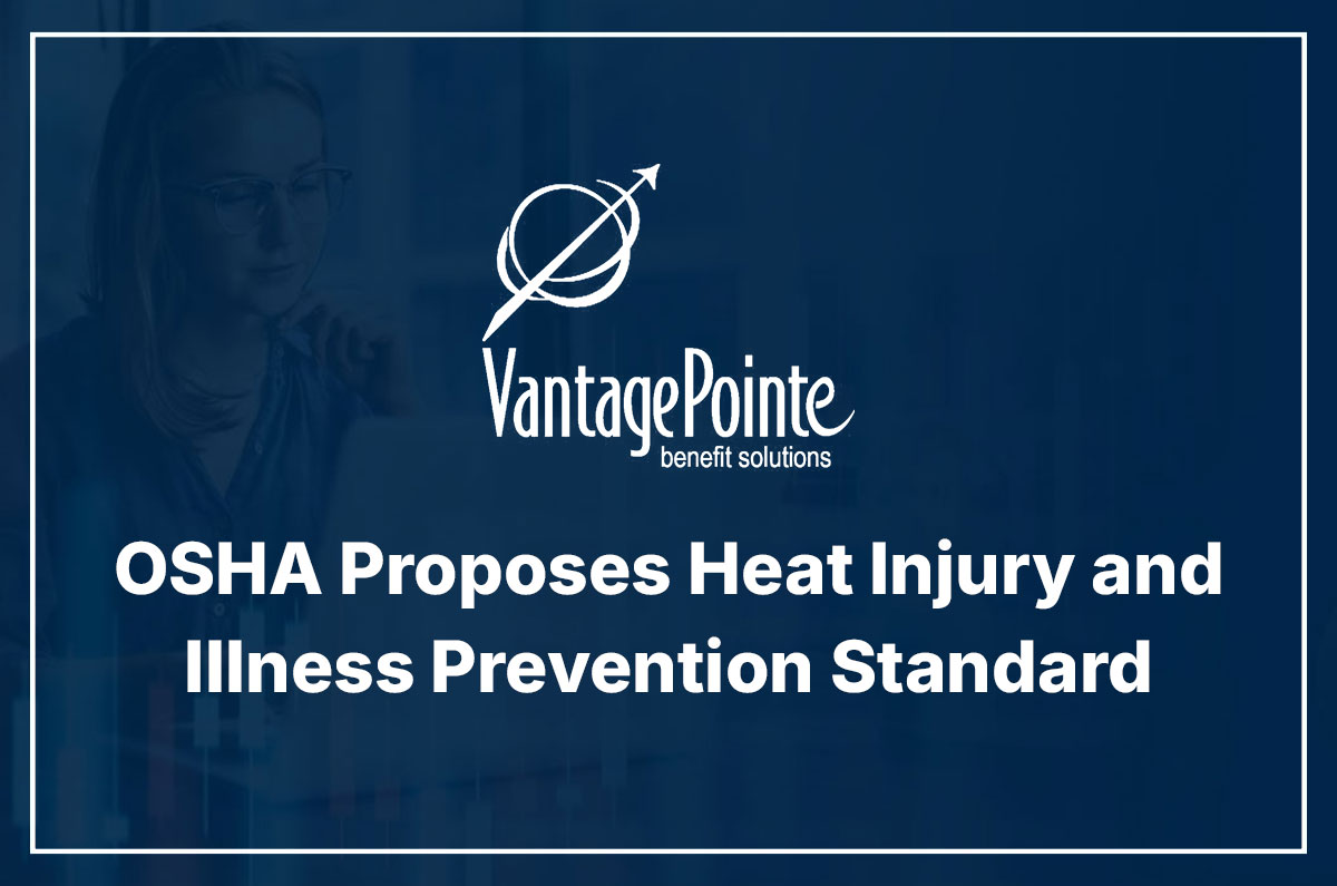 OSHA Proposes Heat Injury and Illness Prevention Standard