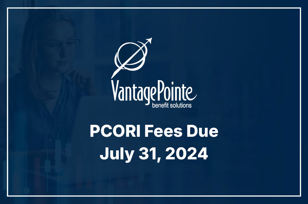 PCORI Fees Due July 31, 2024