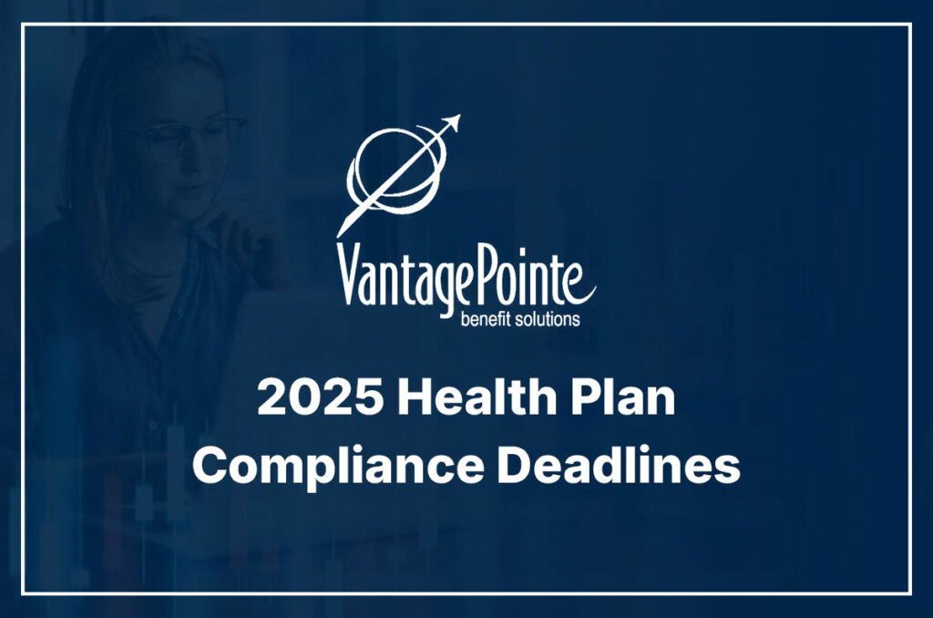 2025 Health Plan Compliance Deadlines