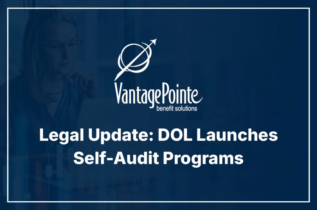 Legal Update: DOL Launches Self-Audit Programs