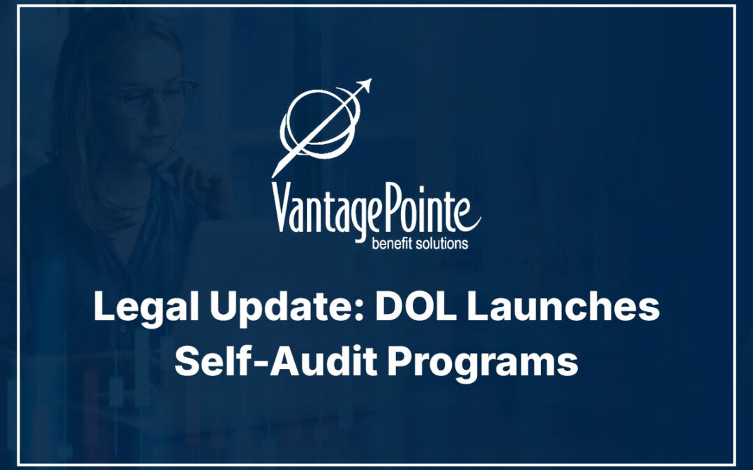 Legal Update: DOL Launches Self-Audit Programs