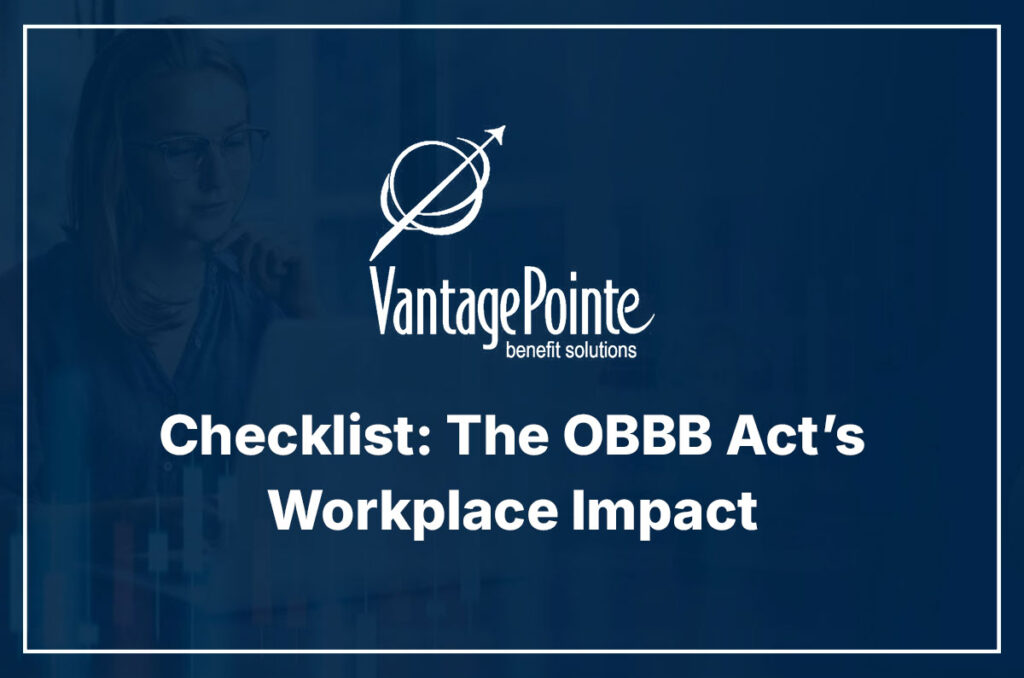 Checklist: The OBBB Act’s Workplace Impact